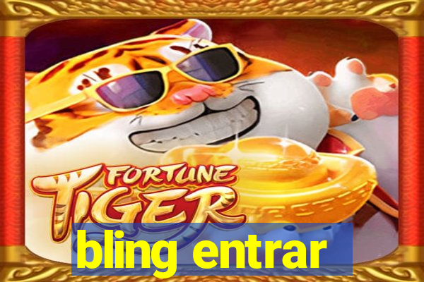 bling entrar